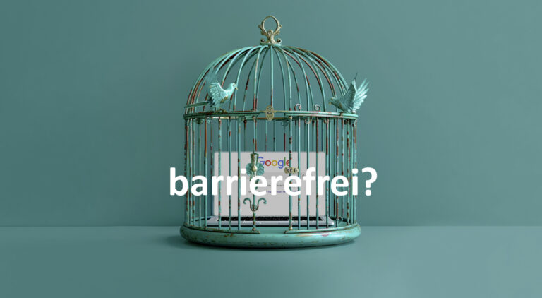"barrierefrei?" Schriftzug, im Hintergrund ist ein Vogelkäfig in der türkisfarbenen Akzentfarbe von Logez. Darin ist ein Bildschirm mit dem Startbilschirm von Google. Die Hintergrundfarbe von allem ist in der gleichen Türkisfarbe